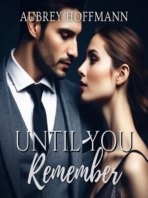 cover image of Until You Remember